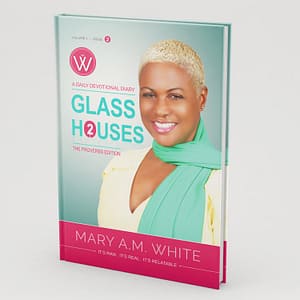 Glass Houses Devotional - Issue 2